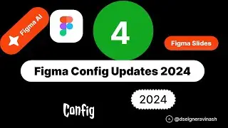 Figma Config Updates  2024 in 3 minutes - Figma Slides, UI3, Figma AI, Suggested Autolayout, UI Kits