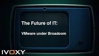 The Future of IT with VMware under Broadcom: What You Need to Know