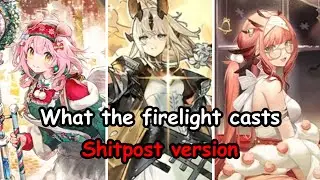 Arknights Side Story What the firelight casts shitpost