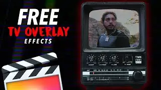 FREE Vintage TV Overlay Effect Final Cut Pro X