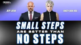 Small Steps Are Better Than NO STEPS with Jeff Later
