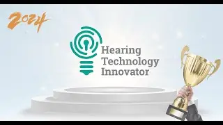 2024 Hearing Technology Innovator Award™ Winners Announced!
