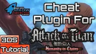 Attack on Titan Humanity in Chains: NTR Cheat Plugin - Infinite Gas, Blades, Health & Time