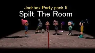 Spilt the Room (Jackbox Party pack 5)