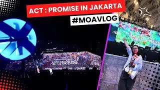 Act : Promise in Jakarta #moavlog