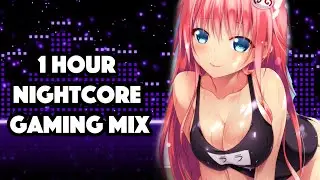 Best Nightcore Mix 2021 ✪ 1 Hour Special ✪ Ultimate Nightcore Gaming Mix
