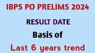 IBPS PO PRELIMS RESULT DATE