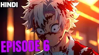Demon Slayer Season 3 Episode 6 Explained in Hindi