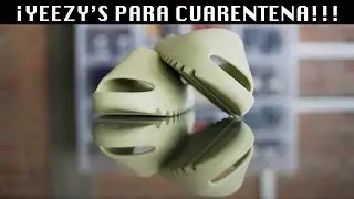 ¡YEEZY'S PARA LA CUARENTENA!!!