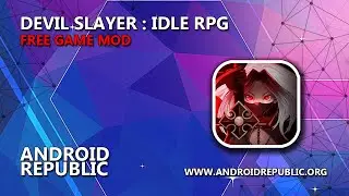Devil Slayer : Idle RPG MOD