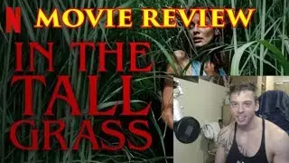IN THE TALL GRASS - MOVIE REVIEW