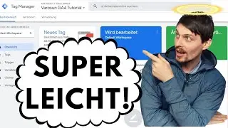 Google Analytics 4 mit Tag Manager einbauen!