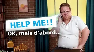 Préparez-vous à ce qu’on vous aide !