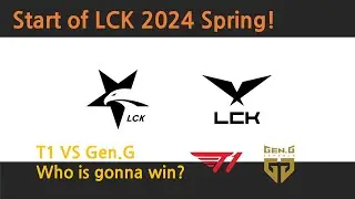 LCK started! T1 vs Gen.G who is gonna win?