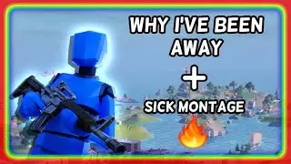WHY I'VE BEEN AWAY + (SICK MONTAGE🔥)