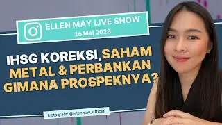 IHSG Koreksi,  Saham Metal & Perbankan Gimana Prospeknya?