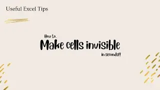 How to make cells invisible in Excel! 