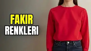 Sizi FAKİR Gösteriren 7 Renk