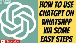 How To Use ChatGPT On WhatsApp Via Some Easy Steps