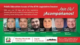 Public Education Issues of the 87th Legislative Session!