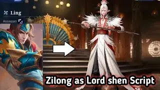 Zilong LordShen Skin Script // Full Effect // No Password