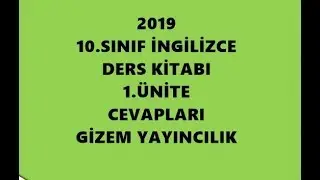 10.Sınıf İngilizce Ders Kitabı 1.Ünite Cevapları Gizem Yayıncılık 2019