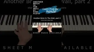Another Brick In The Wall, part 2 (Pink Floyd) #pianoarrangement