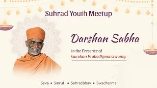 Suhrad Youth Meetup - Darshan Sabha - North London 31-08-2023