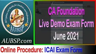 Online Procedure to submit CA Foundation Exam Form June 2021 | Live Demo ICAI Exam Form Step-by-Step