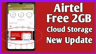 Airtel free 2gb cloud storage on airtel thanks app | airtel 2gb cloud storage | free cloud storage