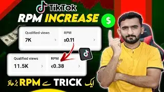 100% Guaranteed increase RPM on Tiktok | RPM Kaise Badhaye | Tiktok RPM Badhane ka Tarika