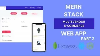 Multi-Vendor MERN Stack E-commerce project With All functionalities absolutely for beginners Part 2