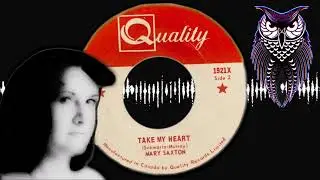 ✊ Mary Saxton Take My Heart Canada Quality 1968.