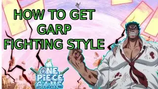 How To Get Garp Fighting Style -AOPG