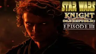 Star Wars Knight of the Old Republic: Anakin Skywalker ep 3 Dark Apprentice