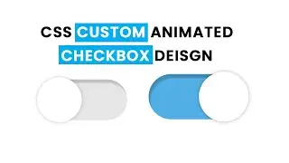 How To Create Custom toggle Button Using HTML & CSS | How To Customize Checkbox Button In Html