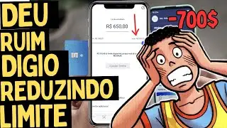 DIGIO REDUZINDO LIMITE DE CREDITO