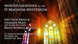 Lauridsen O Magnum Mysterium