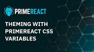Theming with PrimeReact CSS Variables