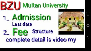 BZU admission last date and fee structure|BZU All update|fee|bzu admission date 2020|BZU|