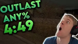 OUTLAST ANY% SPEEDRUN 