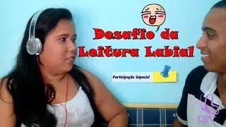 DESAFIO DA LEITURA LABIAL