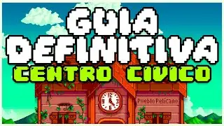 ✅GUIA DEFINITIVA DEL CENTRO CIVICO en STARDEW VALLEY | ANDROID, CONSOLAS Y PC
