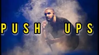 Drake - Push Ups (Diss Kendrick Lamar, Rick Ross, Future, Metro Boomin, etc)