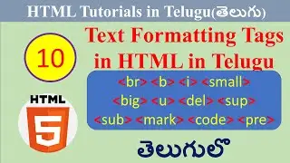 Text Formatting Tags in HTML in Telugu | HTML Tutorials in Telugu | HTML Tutorials for beginners