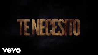 Cali Y Dandee - Te Necesito (Déjà Vu) (Lyric)