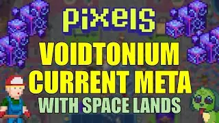 WHY VOIDTONIUM RULES THE META + SPACE LAND SUGGESTIONS [ENG] #pixels