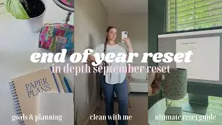 END OF YEAR RESET | september reset, how to successfully reset, cleaning vlog