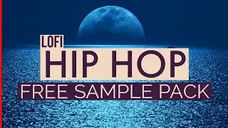 Free Sample Pack - Lofi Hip Hop Sample Pack (Free Download)