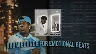 How To Get CRAZY DRUM BOUNCE For Emotional Beats | Rylo Rodriguez, NoCap | FL Studio 20 Tutorial